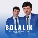 Песня Sohibjon va Sayidjon Yo'ldoshevlar - Bolalik