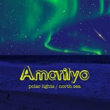 Песня Amarilyo - Polar Lights / North Sea