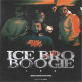 Песня Ice Bro - BOOGIE