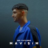 Песня İdo Tatlıses - Mavişim