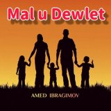 Песня Ahmed Ibragimov - Mal U Dewlet