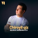 Песня Behruz Nurboboyev - Chiroyli qiz