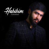 Песня Sardorbek - Habibim