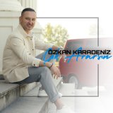 Песня Özkan Karadeniz - Çok Ararsın