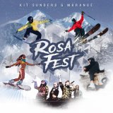 Песня MARANGE, Kit Sunders - ROSAFEST