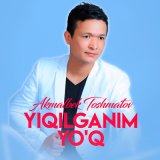 Песня Akmalbek Toshmatov - Yiqilganim yo'q