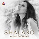 Песня Alla Levonyan - Shalaxo