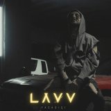 Песня LAVV - Yasa Dışı