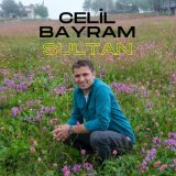 Песня Celil Bayram - Sultan