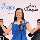 Песня Sədəf Budaqova - Popurri: Bu Ceyranı / Ay Gedən Oğlan / Şınıx Təranələri