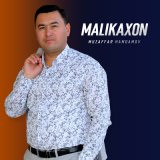Песня Muzaffar Hamdamov - Malikaxon