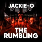 Песня Jackie-O - The Rumbling (Из т/с "Attack on Titan")