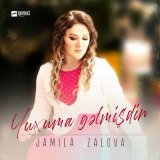 Песня Jamila Zalova - Yuxuma gəlmişdin