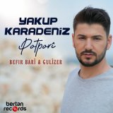Песня Yakup Karadeniz - Befır Barî & Gulîzer