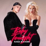 Песня RASA, DASHI - Baby Tonight (Садриев Альберт Remix)