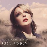 Песня Yulia Monastyrenko - Confusion