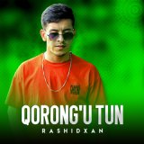 Песня Rashidxan - Qorong'u tun