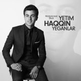 Песня Muhammad Shoh - Yetim haqqin yeganlar