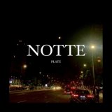 Песня Plate - NOTTE