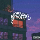 Песня JOINTMANE - Morning Without U