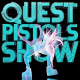 Песня Quest Pistols Show - Мокрая