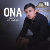 Песня Siroch Muhammad - Ona