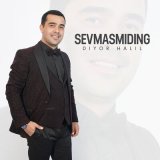 Песня Diyor Halil - Sevmasmiding