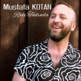 Песня Mustafa Kotan - Rakı Tadında