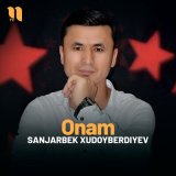 Песня Sanjarbek Xudoyberdiyev - Onam