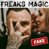 Песня Freaks Magic - ФЕЙК