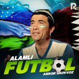 Песня Abror Shovvoz - Alamli futbol