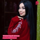 Песня Шахло Махмудова - Onamni baxtli qilaman