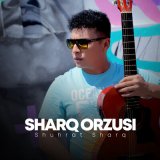 Песня Shuhrat Sharq - Sharq orzusi