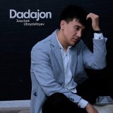 Песня Jasurbek Ubaydullayev - Dadajon