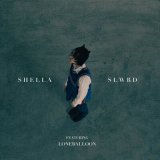 Песня Shella, LONEBALLOON - SLWRD