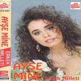 Песня Ayşe Mine - Erkek Milleti