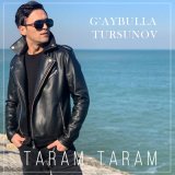 Песня Гайбулла Турсунов - Taram-taram