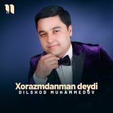 Песня Dilshod Muhammedov - Xorazmdanman deydi