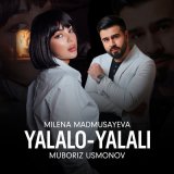 Песня Милена Мадмусаева - Yalalo-yalali