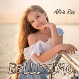 Песня Alisia Rise - Bellissimo