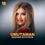 Песня Gavhar Ziyayeva - Unutaman