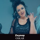 Песня Zeynep - Oskar