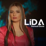 Песня Lida - Duyanın Olmaz