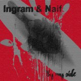 Песня Ingram & Naif - By My Side