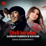 Песня Xamdam Sobirov & Rayhon - Qizil ko'ylak