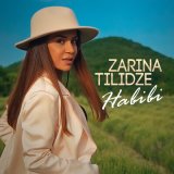 Песня Zarina Tilidze - Habibi