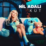 Песня Nil Adalı - Küt