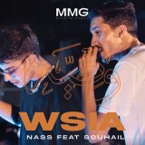 Песня NASS, Souhail Al Hafi - Wsia