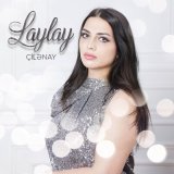 Песня Çilənay - Laylay