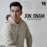 Песня Sardor Sayimov - Jon onam